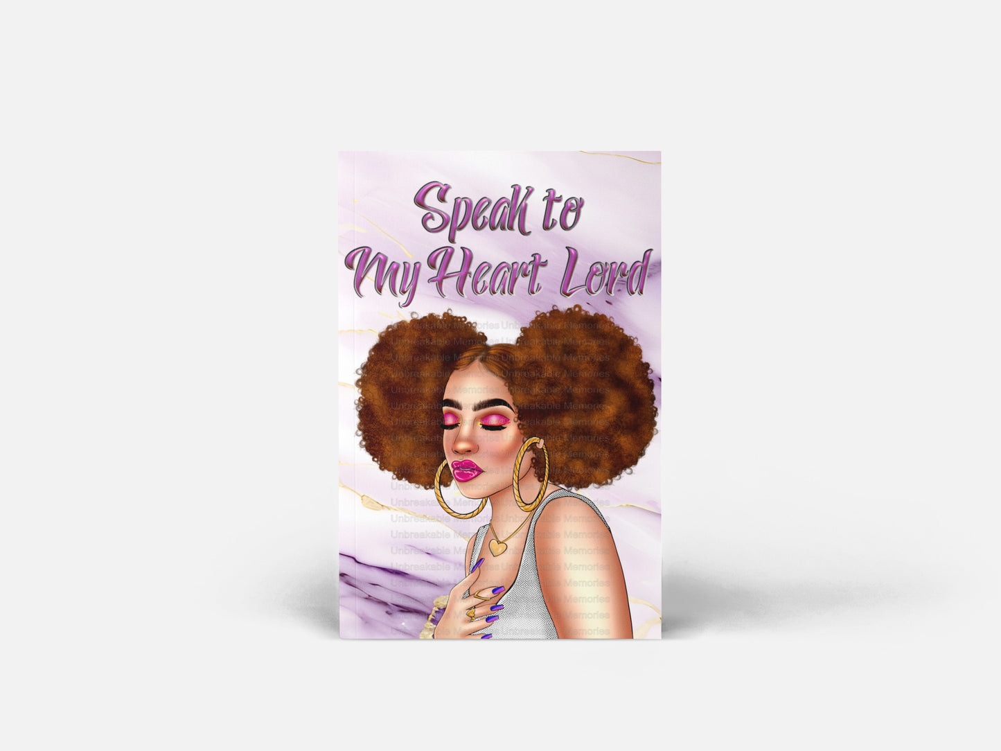 Speak to My Heart - Journal