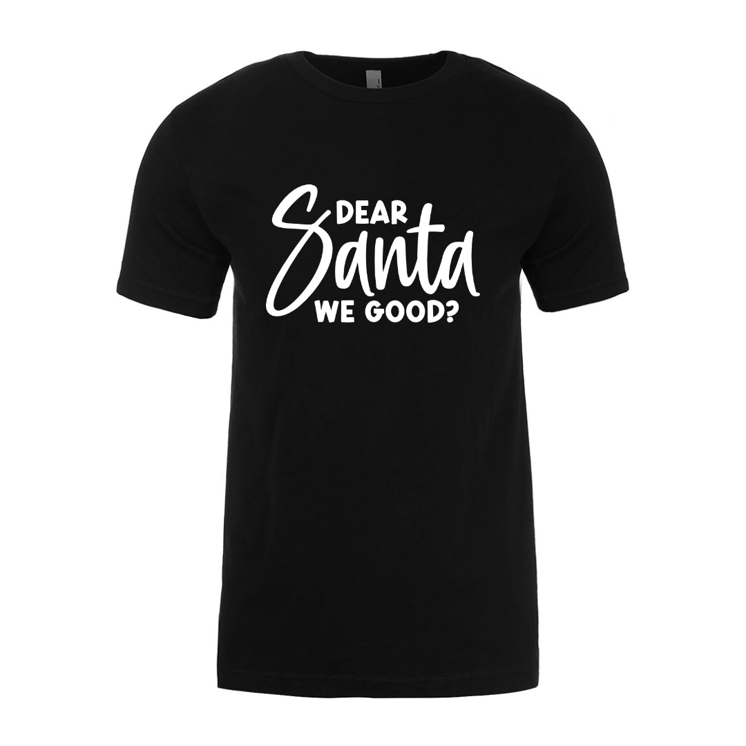 Dear Santa - Black Unisex Tee