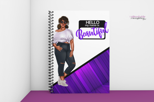 Hello My Name is Beautiful™ Notebook