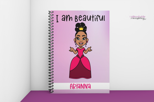 I Am Beautiful - Princess notebook