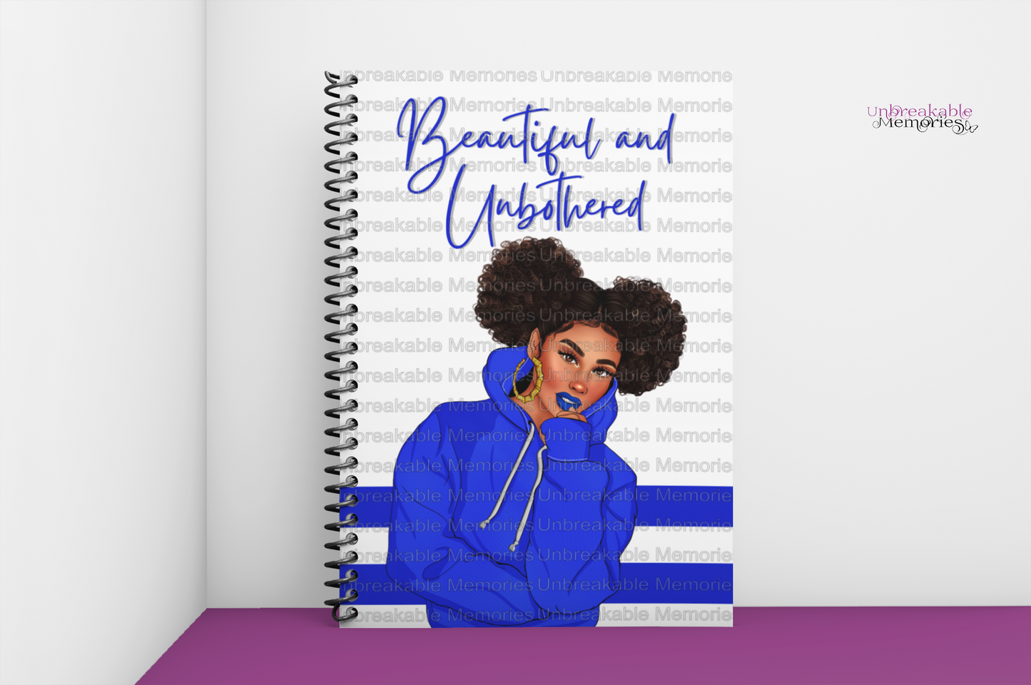 Beautiful and Unbothered