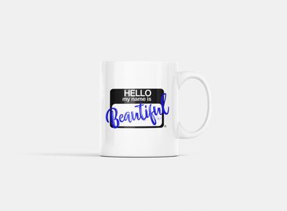 Hello Beautiful mug