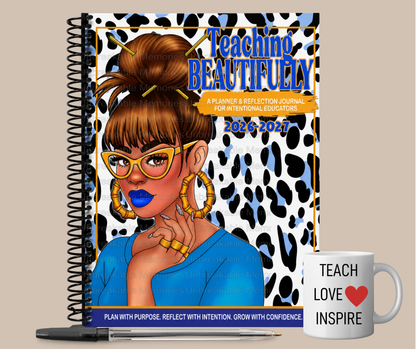 "Teaching Beautifully" Planner & Reflection journal
