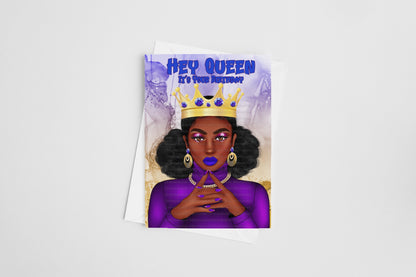 Hey Queen, It's Your Birthday card