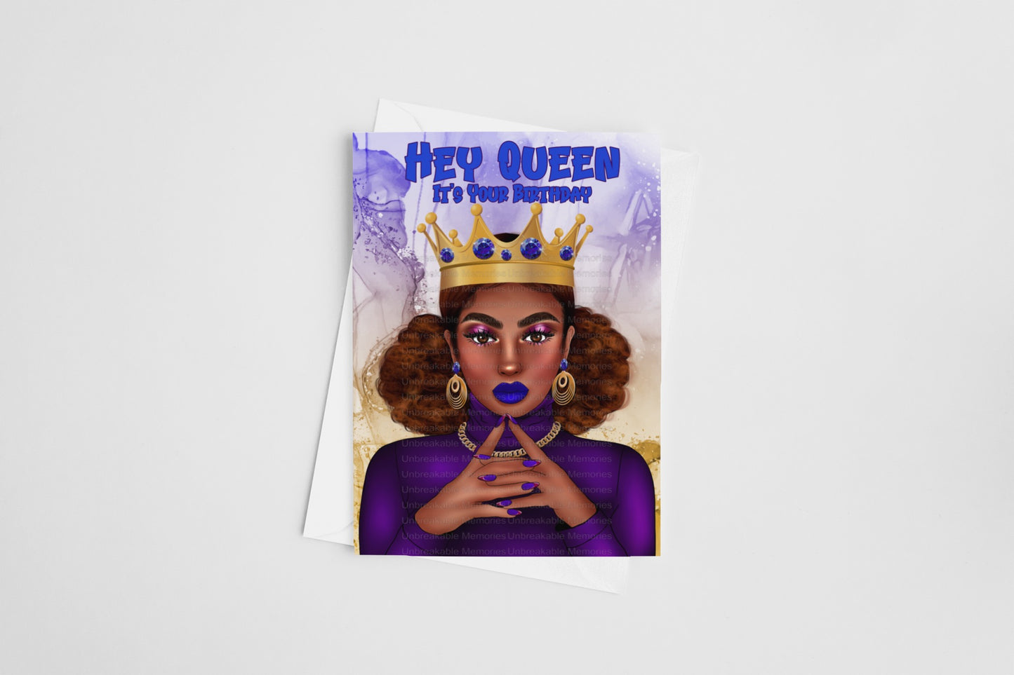 Hey Queen, It's Your Birthday card