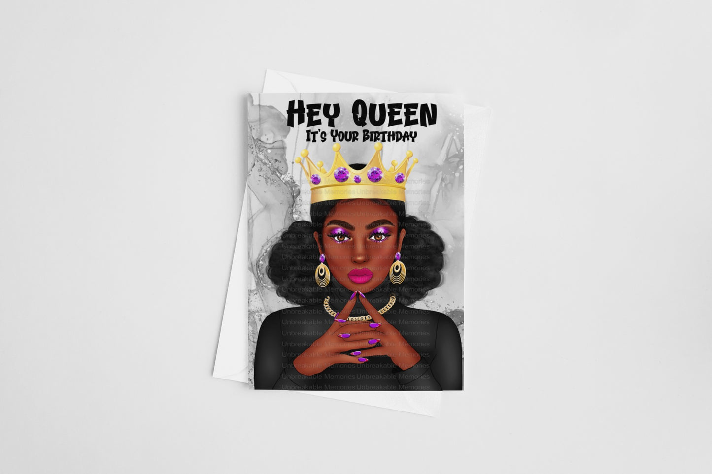 Hey Queen, It's Your Birthday card