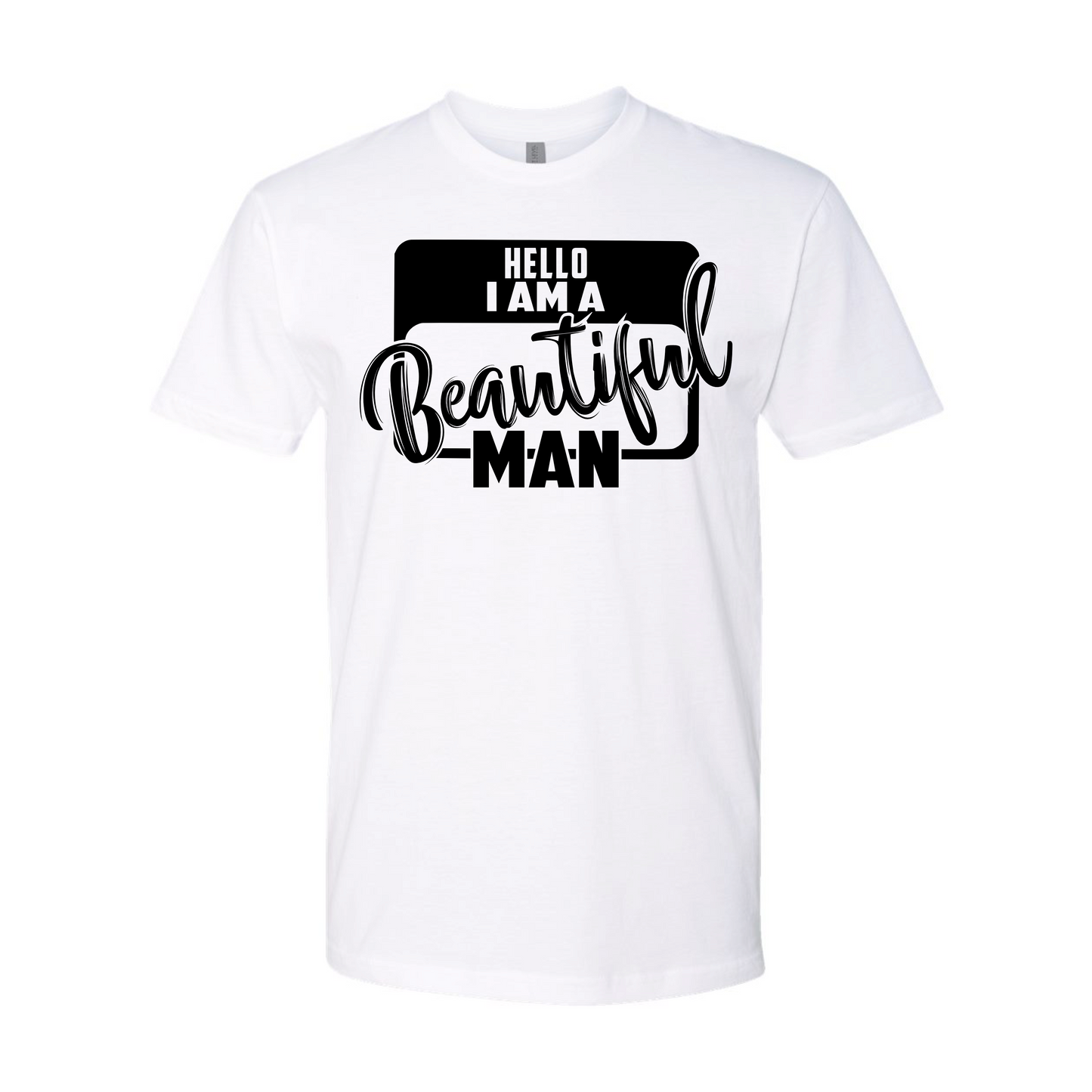 "I Am A Beautiful Man" Tee