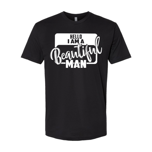 "I Am A Beautiful Man" Tee