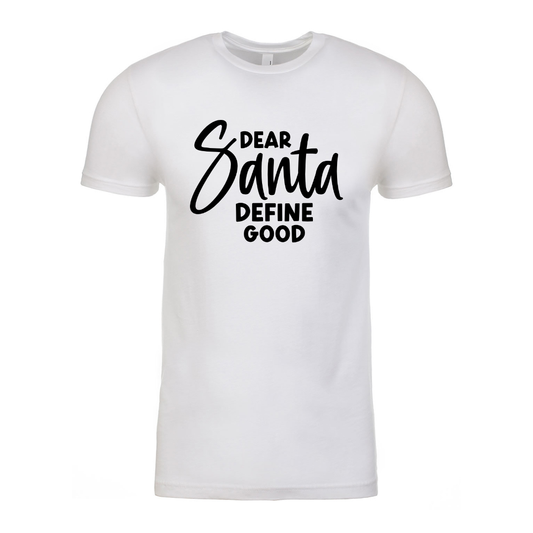 Dear Santa - White Unisex Tee