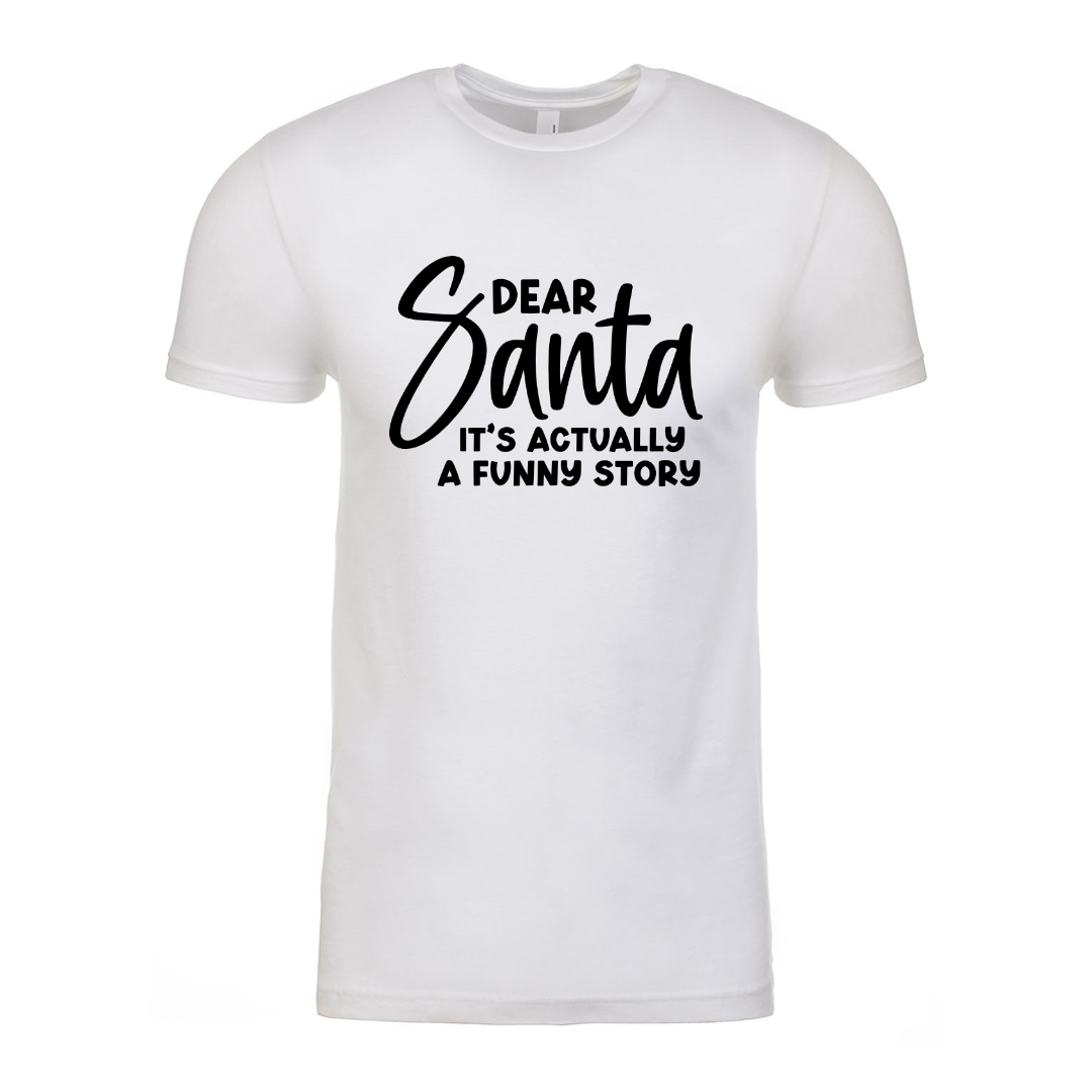 Dear Santa - White Unisex Tee