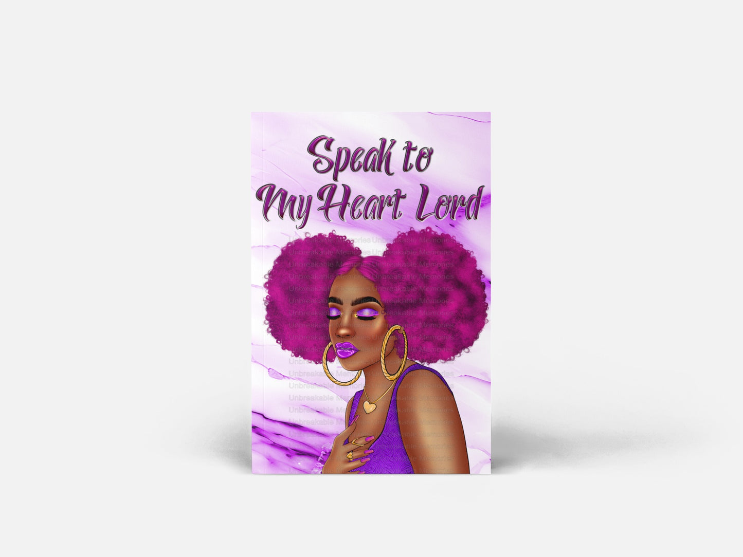 Speak to My Heart  - Journal