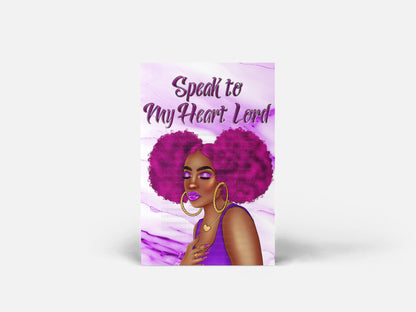 Speak to My Heart  - Journal