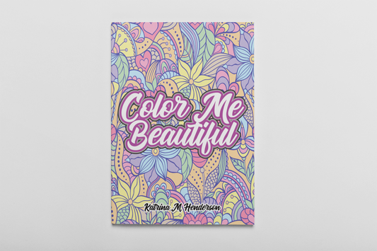 Color Me Beautiful - Affirmation Coloring Book