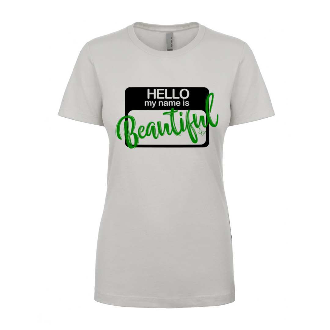 Hello Beautiful - Unisex Cut