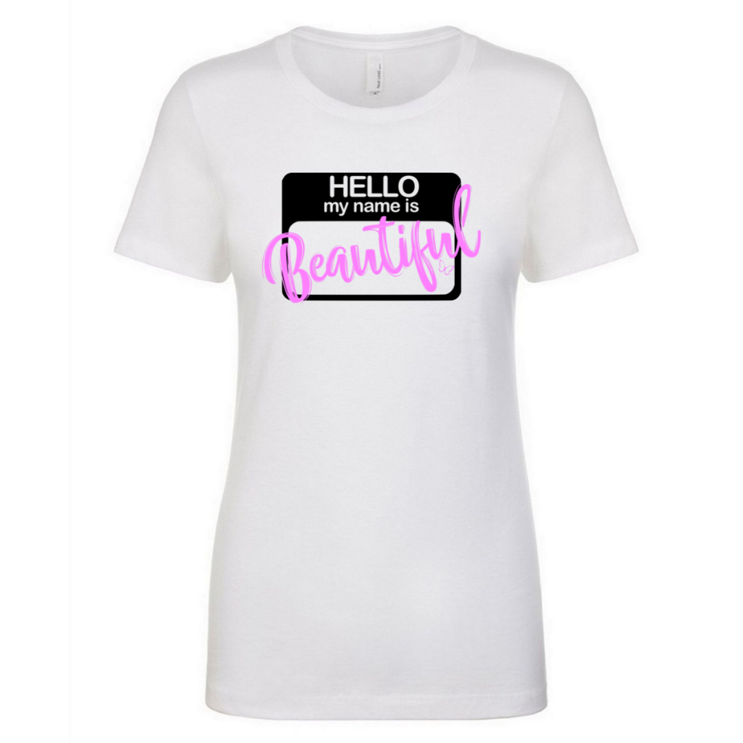 Hello Beautiful - Unisex Cut