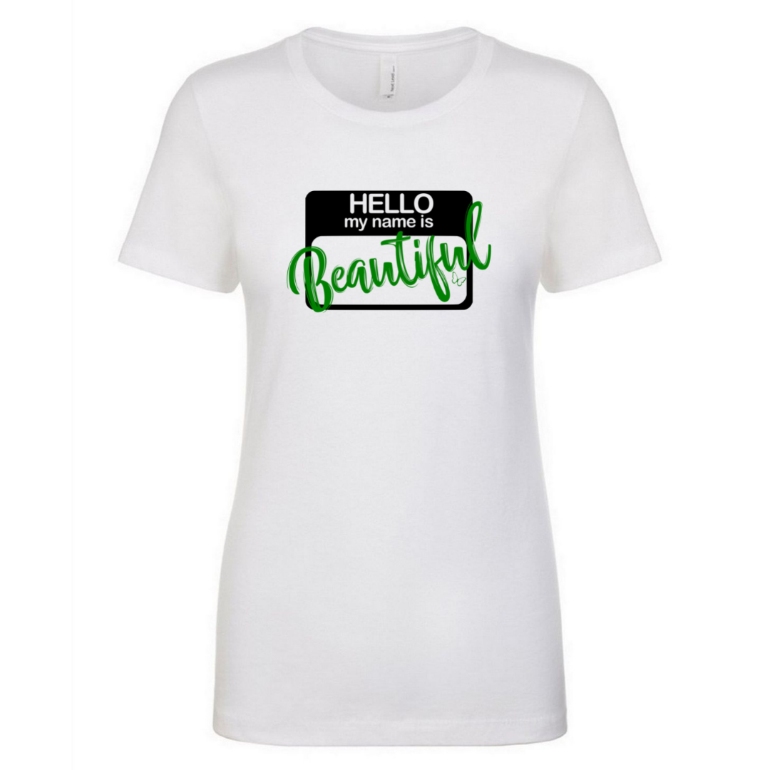 Hello Beautiful - Unisex Cut