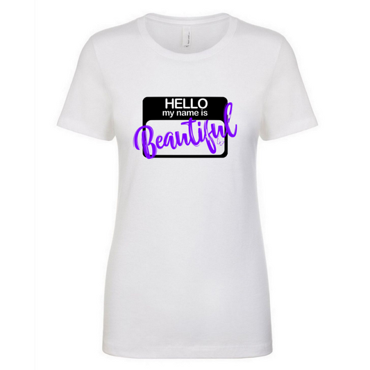 Hello Beautiful - Unisex Cut