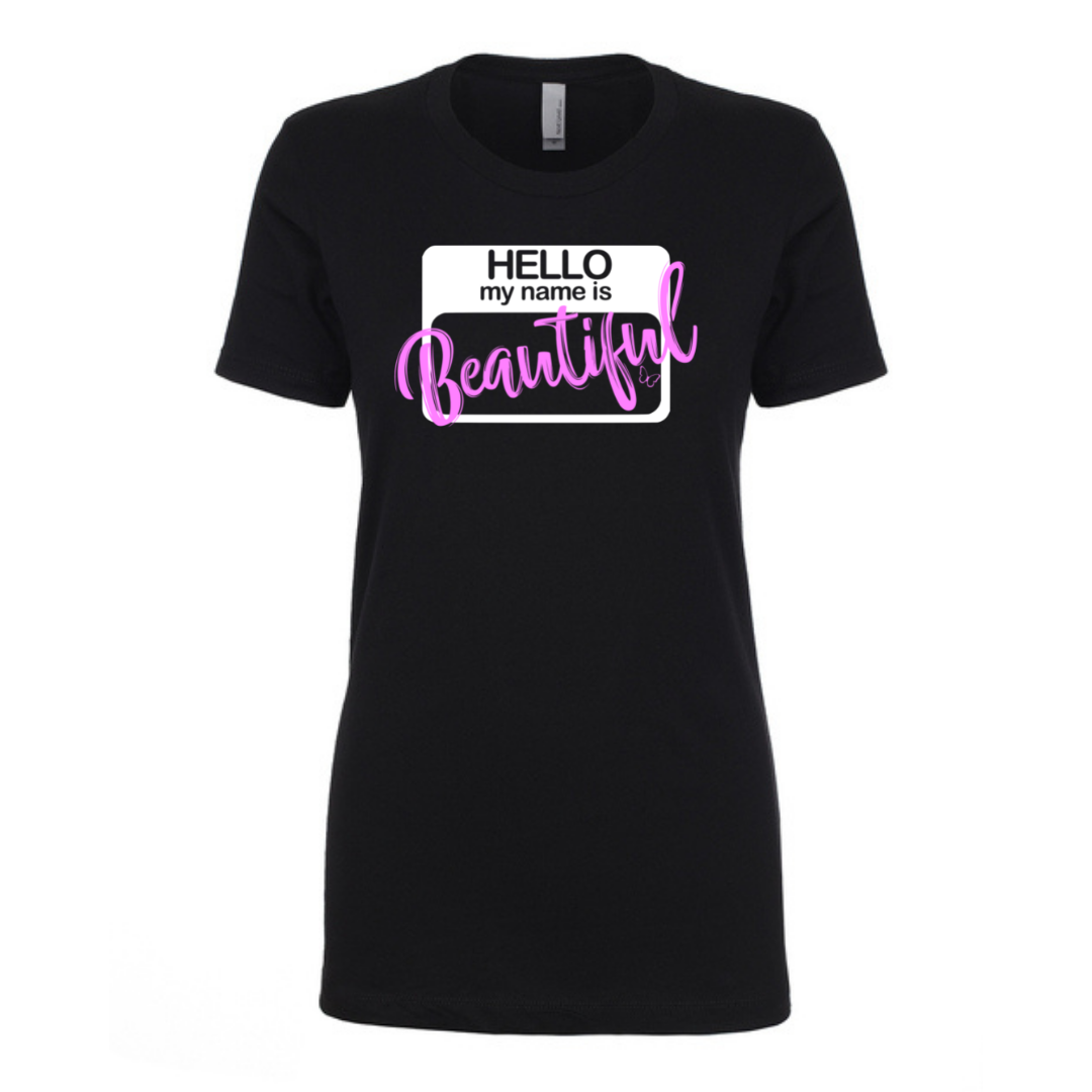 Hello Beautiful - Unisex Cut