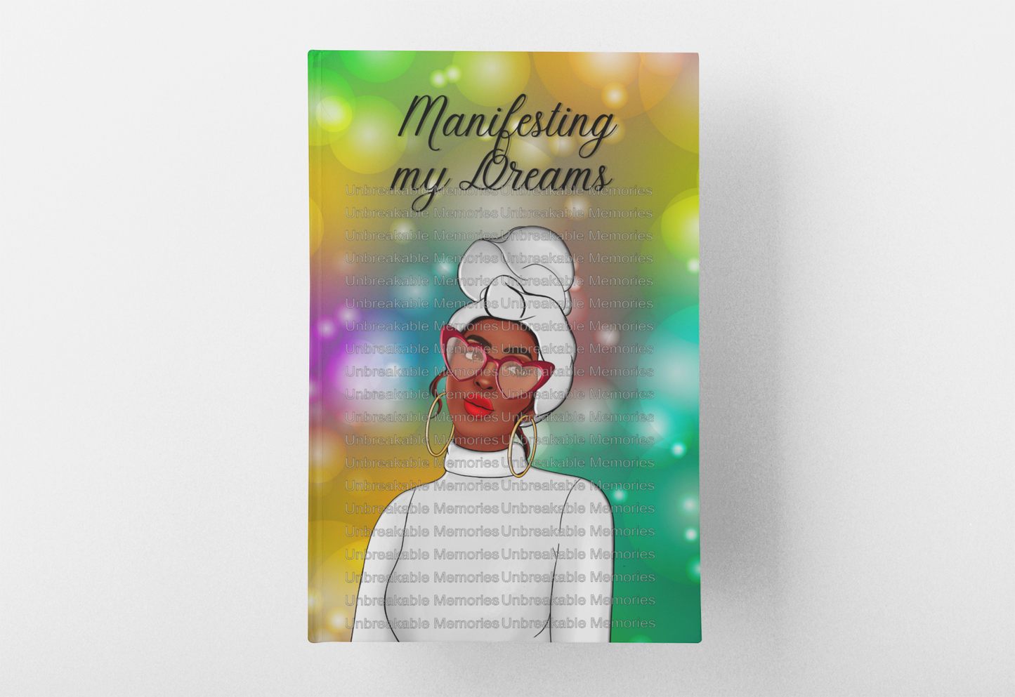 Manifesting My Dreams journal