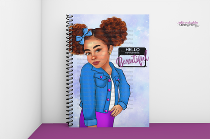 Hello My Name is Beautiful® Notebook - Youth edition