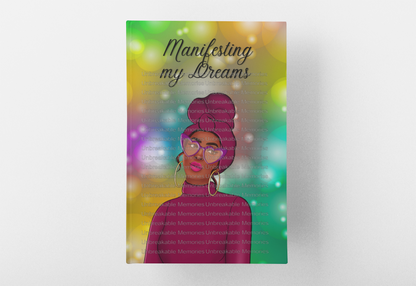 Manifesting My Dreams journal