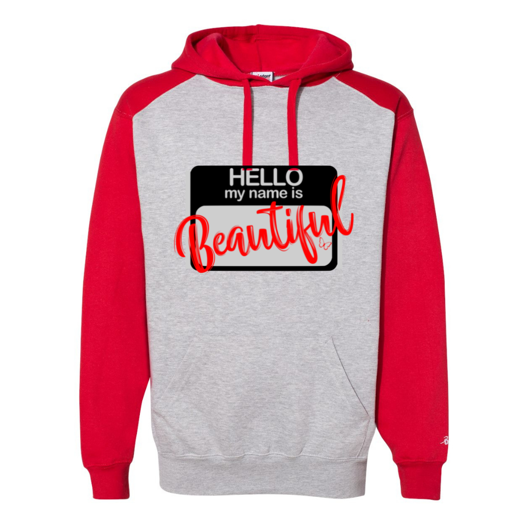 Hello Beautiful Sweatshirt - Contrasting Color Hood and Sleeves